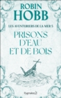Les Aventuriers de la mer (Tome 5) - Prisons d'eau et de bois - eBook