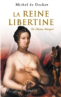 La reine libertine. La Reine Margot - eBook