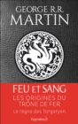 Feu et sang - Partie 1 (House of the Dragon) - eBook