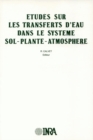 Etudes sur les transferts d'eau dans le systeme sol-plantes-atmosphere - eBook