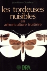 Les tordeuses nuisibles en arboriculture fruitiere - eBook