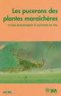Les pucerons des plantes maraicheres : Cycles biologiques et activites de vol - eBook