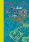 Invasions biologiques et extinctions : 11000 ans d'histoire des vertebres en France - eBook