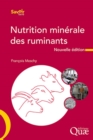 Nutrition minerale des ruminants : Nouvelle edition - eBook