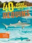 40 idees fausses sur les requins - eBook