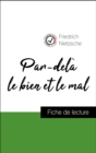 Analyse de l'œuvre : Par-dela le bien et le mal (resume et fiche de lecture plebiscites par les enseignants sur fichedelecture.fr) - eBook