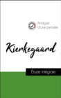 Analyse d'une pensee : Kierkegaard (resume et fiche de lecture plebiscites par les enseignants sur fichedelecture.fr) - eBook