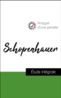 Analyse d'une pensee : Schopenhauer (resume et fiche de lecture plebiscites par les enseignants sur fichedelecture.fr) - eBook