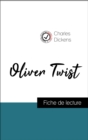 Analyse de l'œuvre : Oliver Twist (resume et fiche de lecture plebiscites par les enseignants sur fichedelecture.fr) - eBook