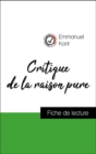 Analyse de l'œuvre : Critique de la raison pure (resume et fiche de lecture plebiscites par les enseignants sur fichedelecture.fr) - eBook