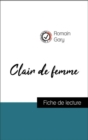 Analyse de l'œuvre : Clair de femme (resume et fiche de lecture plebiscites par les enseignants sur fichedelecture.fr) - eBook
