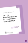 Cycles biogeochimiques et ecosystemes continentaux - eBook