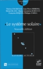 Le systeme solaire : Nouvelle edition - eBook