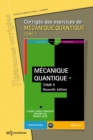 Corriges des exercices de Mecanique Quantique tome 2 - eBook