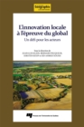 L'innovation locale a l'epreuve du global : Un defi pour les acteurs - eBook