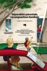 Separation parentale, recomposition familiale : Enjeux contemporains - eBook