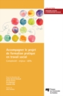 Accompagner le projet de formation pratique en travail social : Complexite - enjeux - defis - eBook