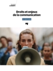 Droits et enjeux de la communication, 2e edition - eBook
