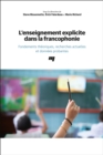 L' enseignement explicite dans la francophonie : Fondements theoriques, recherches actuelles et donnees probantes - eBook