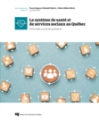Le systeme de sante et de services sociaux au Quebec : Territorialite et sante des populations - eBook