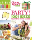 Party! : 1001 idees pour feter toute l'annee - eBook