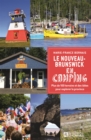 Nouveau-Brunswick en camping : Plus de 100 terrains et des idees pour explorer la province - eBook