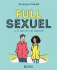 Full sexuel : La vie amoureuse des adolescents - eBook