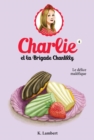 Charlie et la brigade Chantilly 4 - eBook