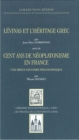 Levinas et heritage grec, suivi de cent ans : Une breve histoire philosophique - eBook
