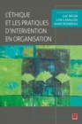 L'ethique et les pratiques d'intervention en organisation - eBook