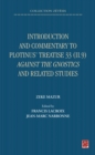 Introduction and Commentary to Plotinus' Treatise 33 (II 9) Against the Gnostics and related studies - eBook