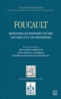 Foucault. Repenser les rapports entre les Grecs et les Modernes - eBook