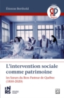 L'intervention sociale comme patrimoine. Les Sœurs du Bon-Pasteur de Quebec - eBook