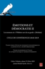 Emotions et Democratie II. Les moments ou « l'Histoire sort de ses gonds » (Michelet). Cycle de Conferences 2018/2019 Cahiers Verbatim, volume VI, Hiver 2019. - eBook