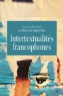 Intertextualites francophones - eBook
