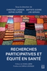 Recherches participatives et equite en sante - eBook