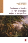 Patrimoine et histoire de l'art au Queb. - eBook