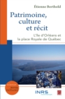 Patrimoine, culture et recit - eBook