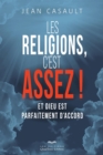 Les religions, c'est assez! - eBook