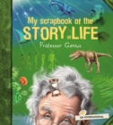 My Scrapbook of the Story of Life (by Professor Genius) - eBook