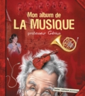 Mon album de la musique - professeur Genius - eBook