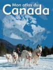 Mon atlas du Canada - eBook
