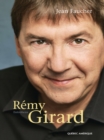 Remy Girard : Entretiens - eBook