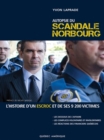 Autopsie du scandale Norbourg : L'histoire d'un escroc et de ses 9200 victimes - eBook