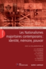 Les Nationalismes majoritaires contemporains: identite, memoire, pouvoir : Collectif sous la direction de Alain-G. Gagnon, Andre Lecours et G. Nootens - eBook