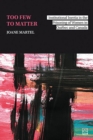Too few to matter : Institutional Inertia in the Prisoning of Women in Quebec and Canada - Book