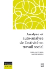 Analyse et auto-analyse de l'activite en travail social - eBook