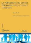 La portabilite du statut personnel dans l'espace europeen - eBook