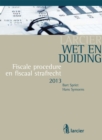 Wet & Duiding Fiscale procedure en fiscaal strafrecht - eBook