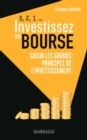 3, 2, 1... Investissez en bourse : Saisir les grands principes de l'investissement - eBook